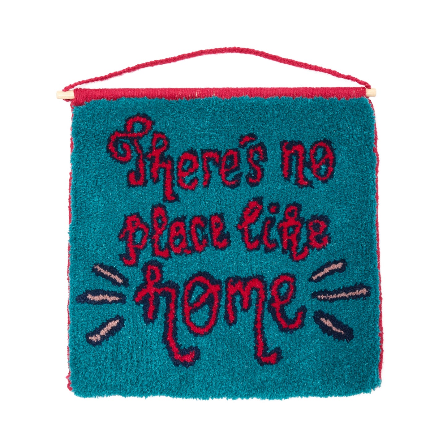 THERE'S NO PLACE LIKE HOME - TURQUOISE AND MAGENTA HANDMADE WALL HANGING
